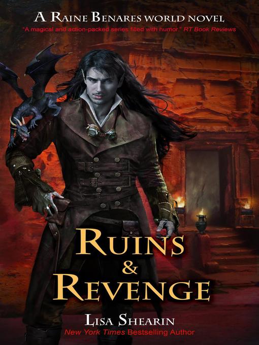 Title details for Ruins & Revenge by Lisa Shearin - Available